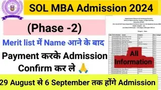 SOL MBA Admission Process After 1st Merit List 2024 | SOL MBA 1st Merit List Admission (Phase -2)