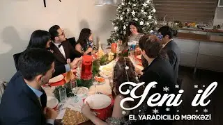 El Yaradıcılıq Mərkəzi — Yeni İl (Rəsmi Musiqi Videosu)