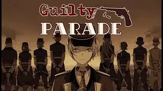 Стримчик! Проходим Guilty Parade! #5 / Ночной стрим.