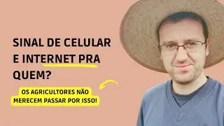 Sinal de celular e internet pra quem? 👨‍🌾Os agricultores não merecem passar por isso!
