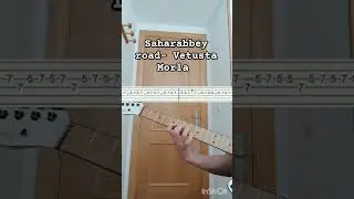 HOW TO PLAY SAHARABEY ROAD BY VETUSTA MORLA PT3 #guitar #tabs #vetustamorla