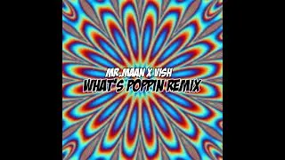Mr.Maan X Vish - What's Poppin(Prod.PUDA)