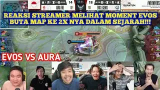 Reaksi streamer melihat moment Evos buta map!! TERJADI 2x DALAM SEJARAH ‼️
