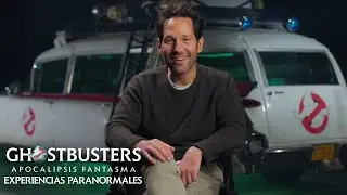 Ghostbusters: Apocalipsis Fantasma | Experiencias Paranormales