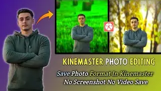 Kinemaster Photo Editing  Tutorial | How To Edit Photo In Kinemaster