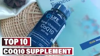 Best COQ10 Supplement In 2025- Top 10 COQ10 Supplements Review