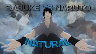 [4k] Naruto vs Sasuke (Amv/Edit) - Natural