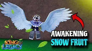 We AWAKEN Snow Fruit | King Legacy