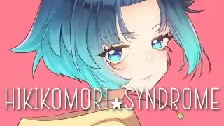 HIKIKOMORI★SYNDROME / vnanep feat. 巡音ルカ (Original Song)