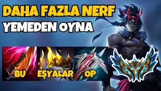 NERF YEMEDEN OYNAYIN KAYN BOZUK 🔥EUW CHALLENGERA 12