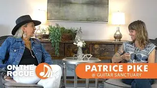 Patrice Pike | On the Rogue (Episode 5)