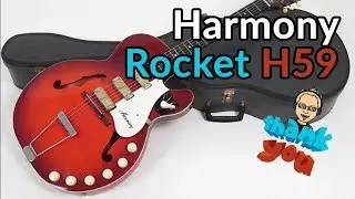 HARMONY ROCKET H59 - 60s Tone Monster - Guitar Discoveries #47 - Celebrating 1 Year of Discoveries