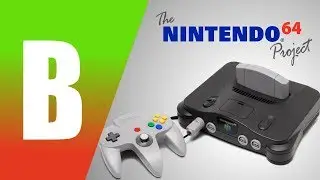 The Nintendo 64 Project - Compilation B - All N64 Games (US/EU/JP)