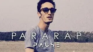 PAUSE - Pararap (Official Music Video)