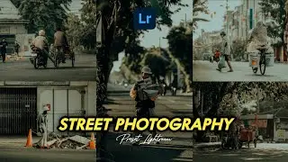 50+ PRESET LIGHTROOM | STREET PHOTOGRAPHY | LIGHTROOM TUTORIAL