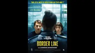Border Line de Juan Sebastián Vásquez et Alejandro Rojas VOSTFR 2023 | Espagne | Thriller