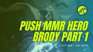 PUSH MMR BRODY PART1 MENUJU 70% WINRATE BRODY MOBILE LEGEND #mobilelegends #mlbb