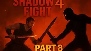 How to Play Shadow Fight 4 part 8 for Beginner levels