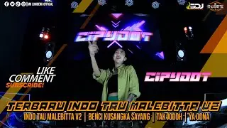 DJ BREAKBEQAT VIRAL TERBARU INDO TAU MALEBITTA V2 | BENCI KUSANGKA SAYANG | TAK JODOH | YA ODNA