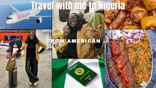TRAVEL WITH ME To NIGERIA FROM AMERICA 🇺🇸. Food, my Experience and Ethiopian Airline #travel
