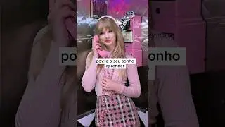 pov: e o seu sonho aprender
