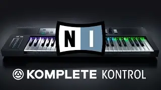How To Use Komplete Kontrol S-Series -  Introduction