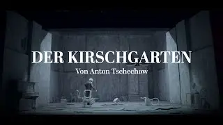 Trailer | »Der Kirschgarten«
