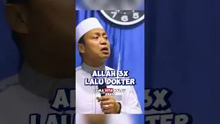 ALLAH ALLAH ALLAH LALU DOKTER