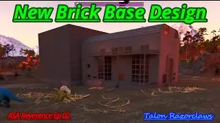 ASA Reverence Ep 02: New Brick Base Design