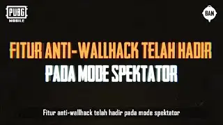 Update ANTI WALLHACK PUBG MOBILE | Banned Cheater