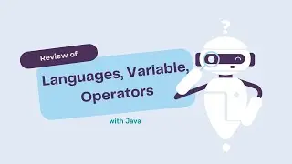 Review Programming Languages, Variable, Operators with Java