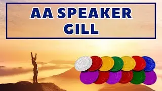 AA Speaker Gill | Funny AA Share