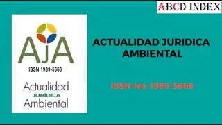 ACTUALIDAD JURIDICA AMBIENTAL | ISSN-No: 1989-5666 | Good Index Journal for Publication and Citation