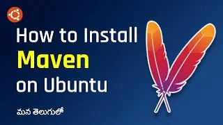 How to Install Maven on Ubuntu in Telugu | Ubuntu 22.04 LTS | Maven in Telugu