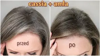 CASSIA I AMLA czy pokrywa siwe włosy ? odc.49