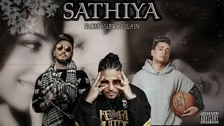 Saathiya Ft.​ 