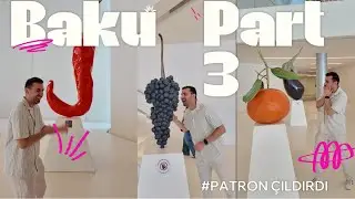 BU NEÇE RÜZGARDIR | BAKU PART 3