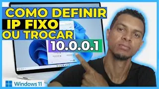 COMO COLOCAR O IP FIXO NO WINDOWS 11 e 10 Rápido e Fácil