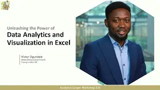 Data Analytics and Visualization in Excel - Analytics Corper Workshop 3.0
