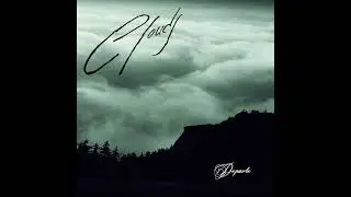 Clouds - How Can I Be There