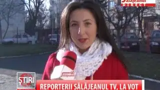 REPORTERII SALAJEANUL TV, LA VOT