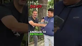 R$50,00 para cada animal que você falar (você tem 1 minuto)
