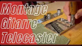 Guitar Maker Skills: Montage einer Telecaster