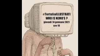#TertuliaILLUSTRATI #09: WHO IS NEMO'S?