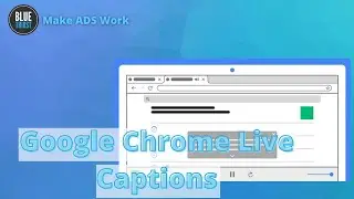 Google Chrome Live Captions