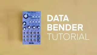 Qu-Bit DATA BENDER //  tutorial & sound examples