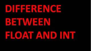 difference between float and int in C++