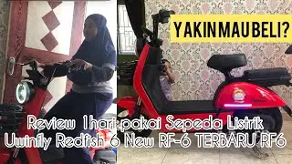 #review Pemakaian satu hari Sepeda Listrik Uwinfly Redfish 6 New RF-6 TERBARU RF6 #sepedalistrik