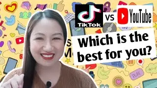 TikTok VS Youtube: Which do you like most?