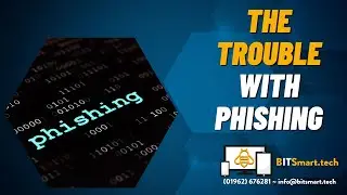 The Trouble with Phishing